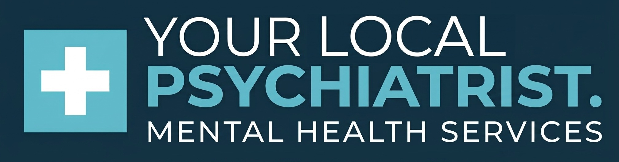 Your Local Psychiatrist Mental Health Services
